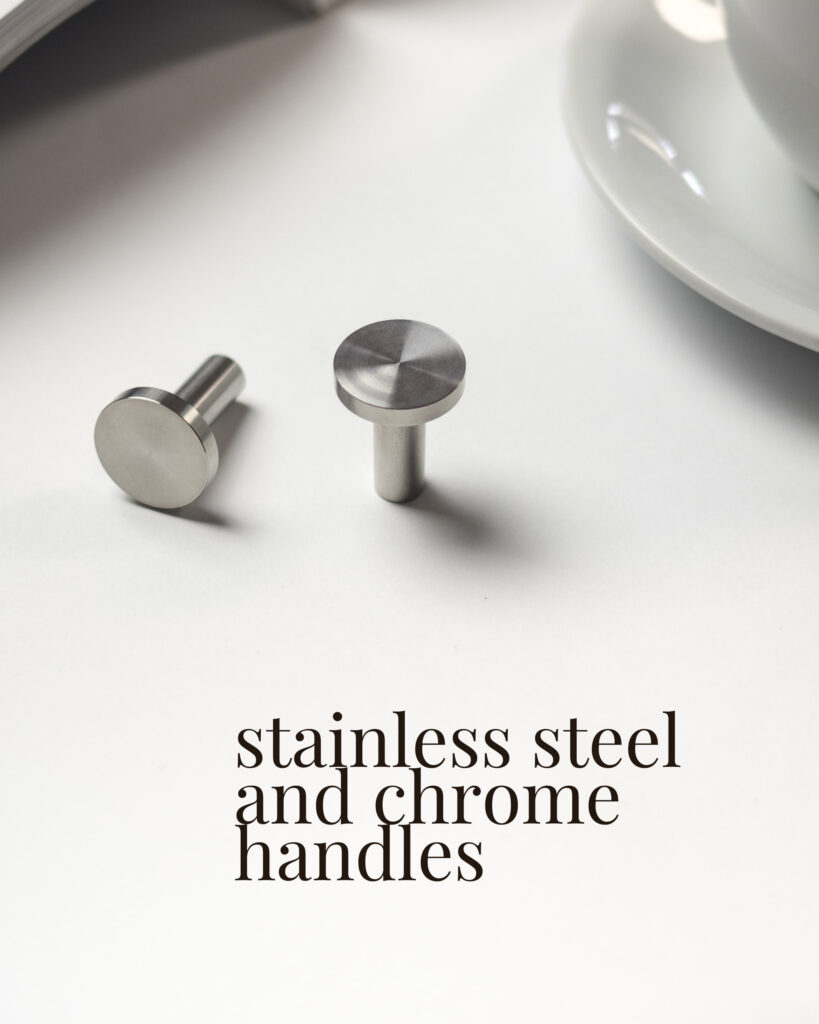 stainless steel and chrome handles